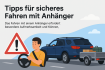 Tipps für sicheres Fahren mit Anhänger