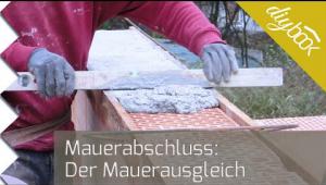 Embedded thumbnail for Mauerabschluss - Der Mauerausgleich